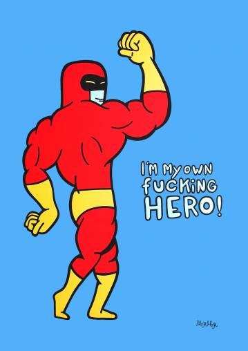I´m my own fucking Hero! (Blue) | Art-prints, Giclee | Mormor | Beauton Art Gallery art-prints, giclee, colorful, family-friendly, graphical, pop, bodies, cartoons, blue, red, yellow, ink, paper, amusing, contemporary-art, copenhagen, danish, decorative, design, interior, interior-design, modern, modern-art, nordic, scandinavien, street-art, teenage, Buy original high quality art. Paintings, drawings, limited edition prints & posters by talented artists.
